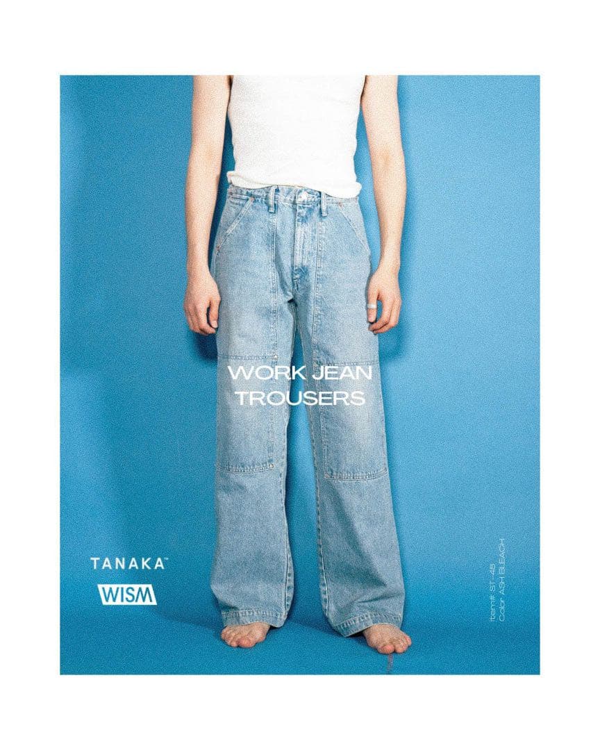 M*U様 TANAKA x WISM 別注WORK JEAN TROUSERS