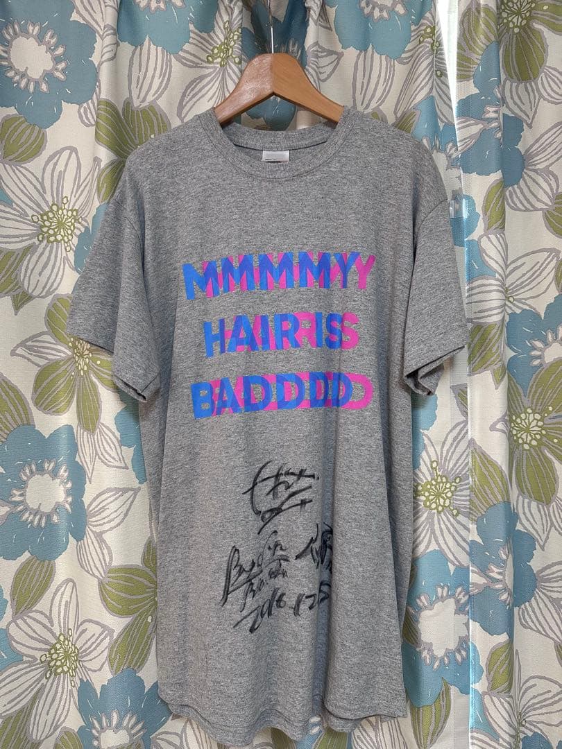 My Hair is Bad サイン入りTシャツ